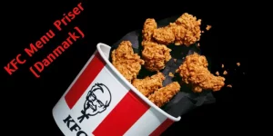 KFC Menu Priser (Danmark)