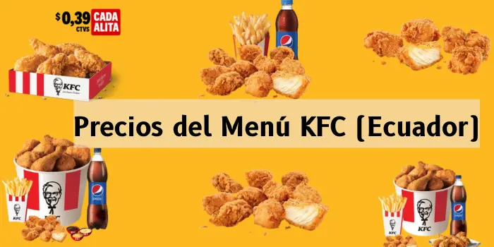 Precios del Menú KFC (Ecuador)