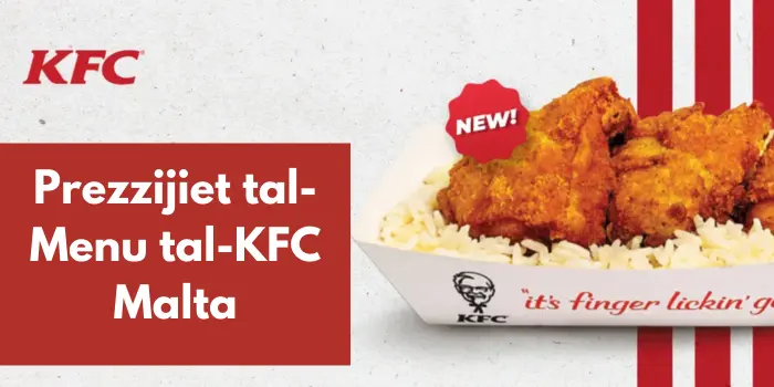 Prezzijiet tal-Menu tal-KFC Malta