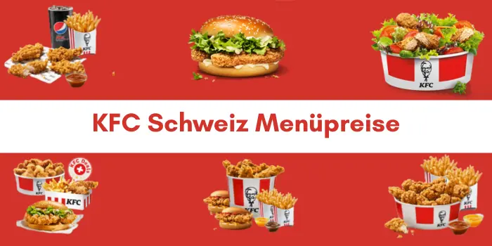 KFC Schweiz Menüpreise